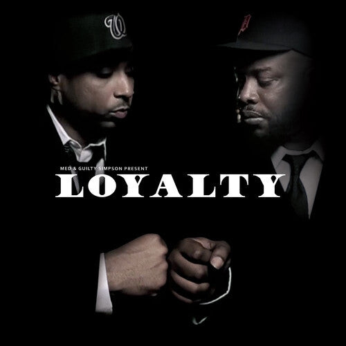 

Сингл 12" Med / Guilty Simpson: Loyalty