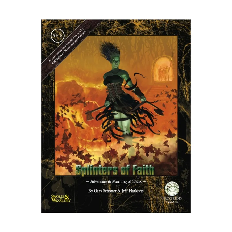

Модуль Splinters of Faith #6 - Morning of Tears (Swords & Wizardry), Swords & Wizardry (Frog God Games)