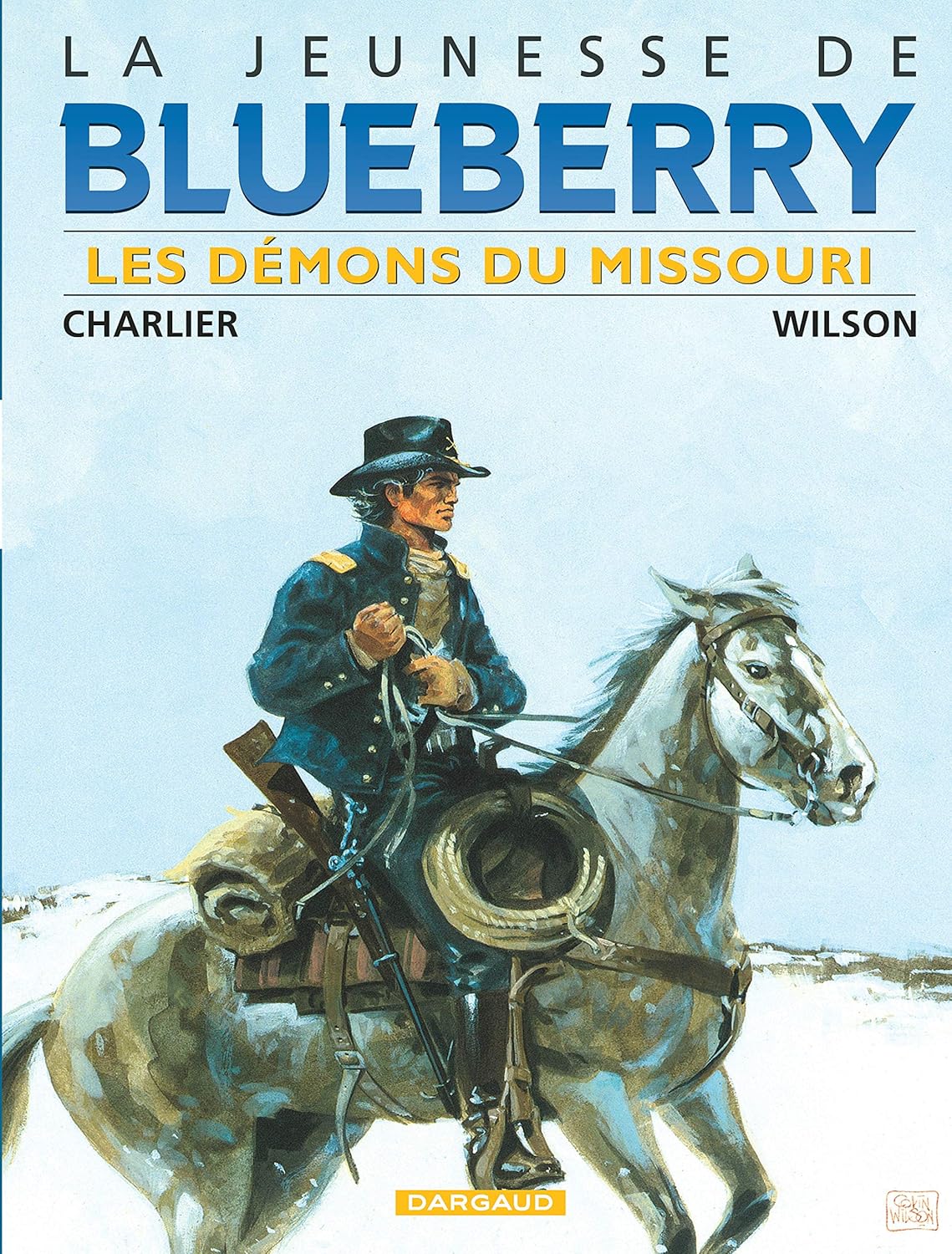 

La Jeunesse de Blueberry - Tome 4 - Les Démons du Missouri (DARGAUD)