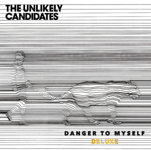 

CD диск Unlikely Candidates: Danger To Myself