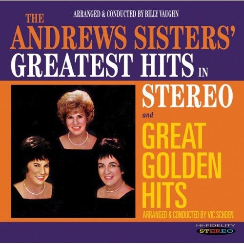 

CD диск Andrews Sisters: Greatest Hits In Stereo/Great Golden Hits