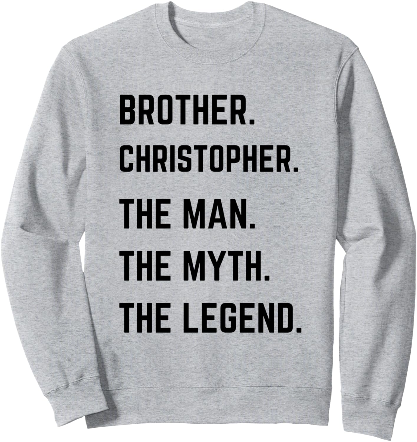 

Фирменная толстовка «Брат Кристофер - легендарный человек» ко Дню отца Brother The Man The Myth The Legend Mens Gifts, серый