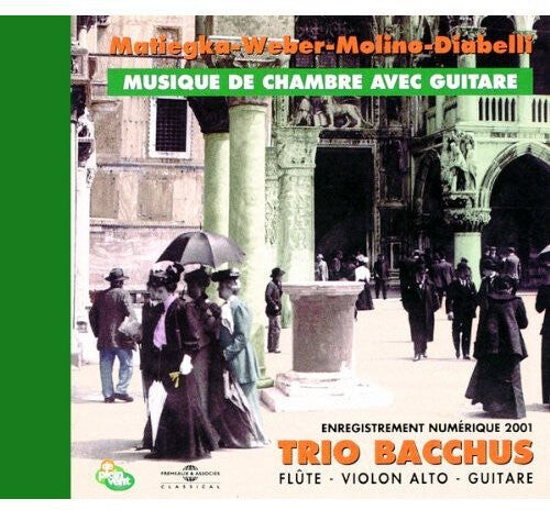 

CD диск Weber / Molino Diabelli / Trio Bacchus: Musique De Chambre Avec Guitare
