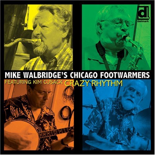 

CD диск Walbridge, Mike: Mike Walbridge's Chicago Footwarmers