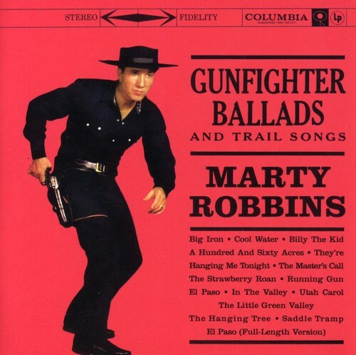 

CD диск Robbins, Marty: Gunfighter Ballads and Trail Songs