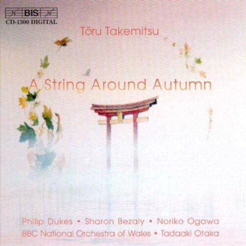 

CD диск Takemitsu / Dukes / Bezaly / Ogawa / Otaka: String Around Autumn