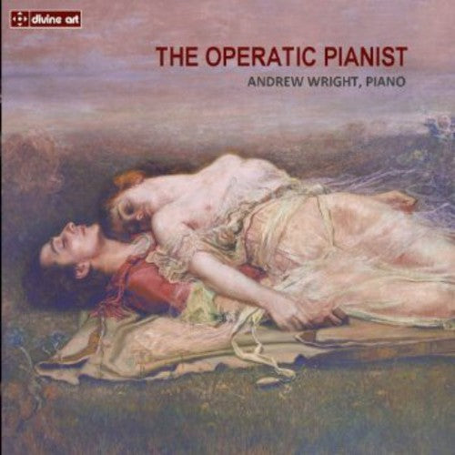 

CD диск Martucci / Bellini / Verdi / Wright, Andrew: Operatic Pianist