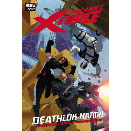 

Книга Uncanny X-Force: Deathlok Nation (Hardback)
