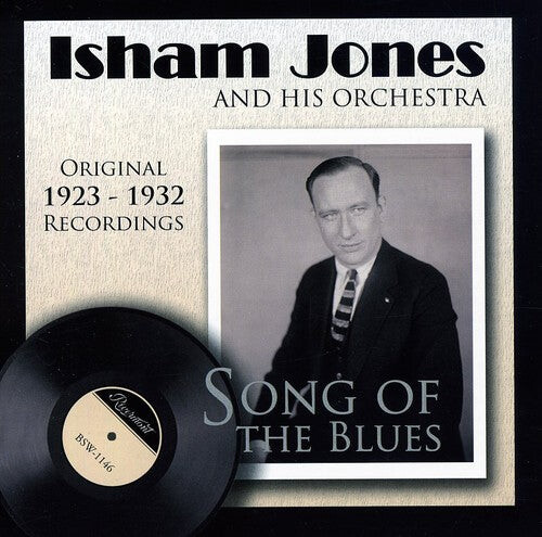 

CD диск Jones, Isham & His Orchestra: Song of the Blues 1923-1932