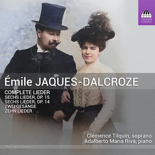 

CD диск Dalcroze / Tilquin / Riva: Complete Lieder