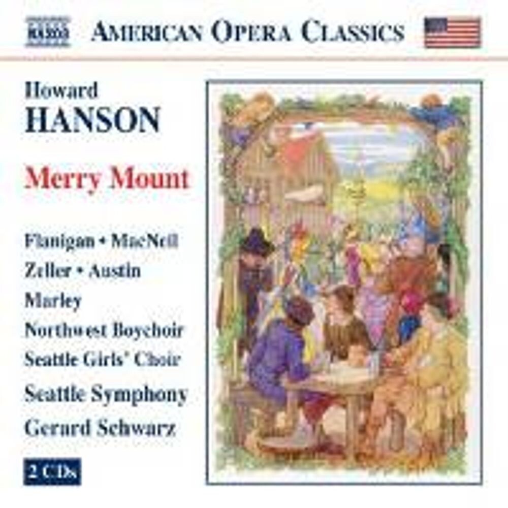 

Диск CD Hanson: Merry Mount - Howard Hanson, Gerard Schwarz, Lauren Flanigan, Walter MacNeil, Seattle Symphony Orchestra