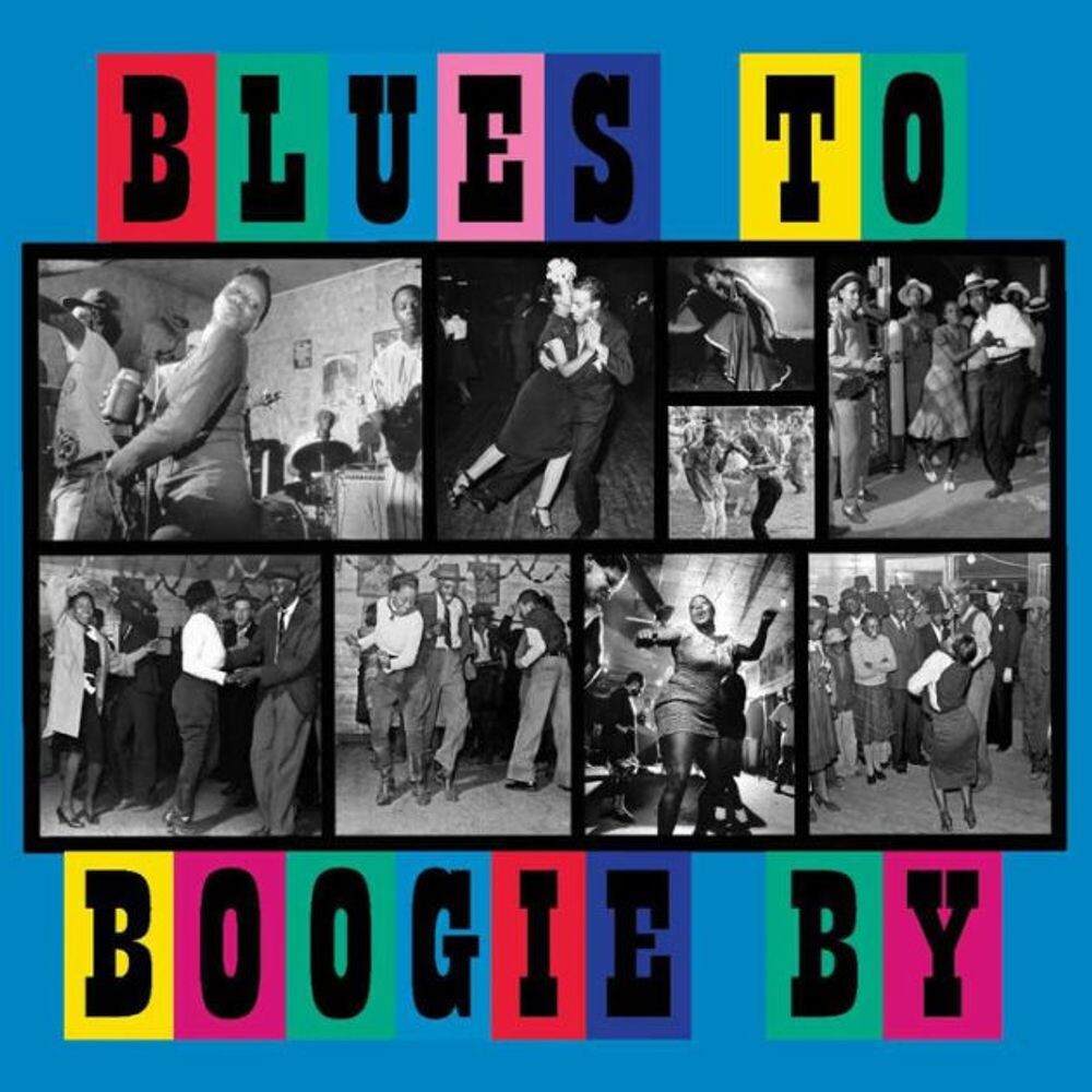 

Диск CD Blues To Boogie By - Various Artists