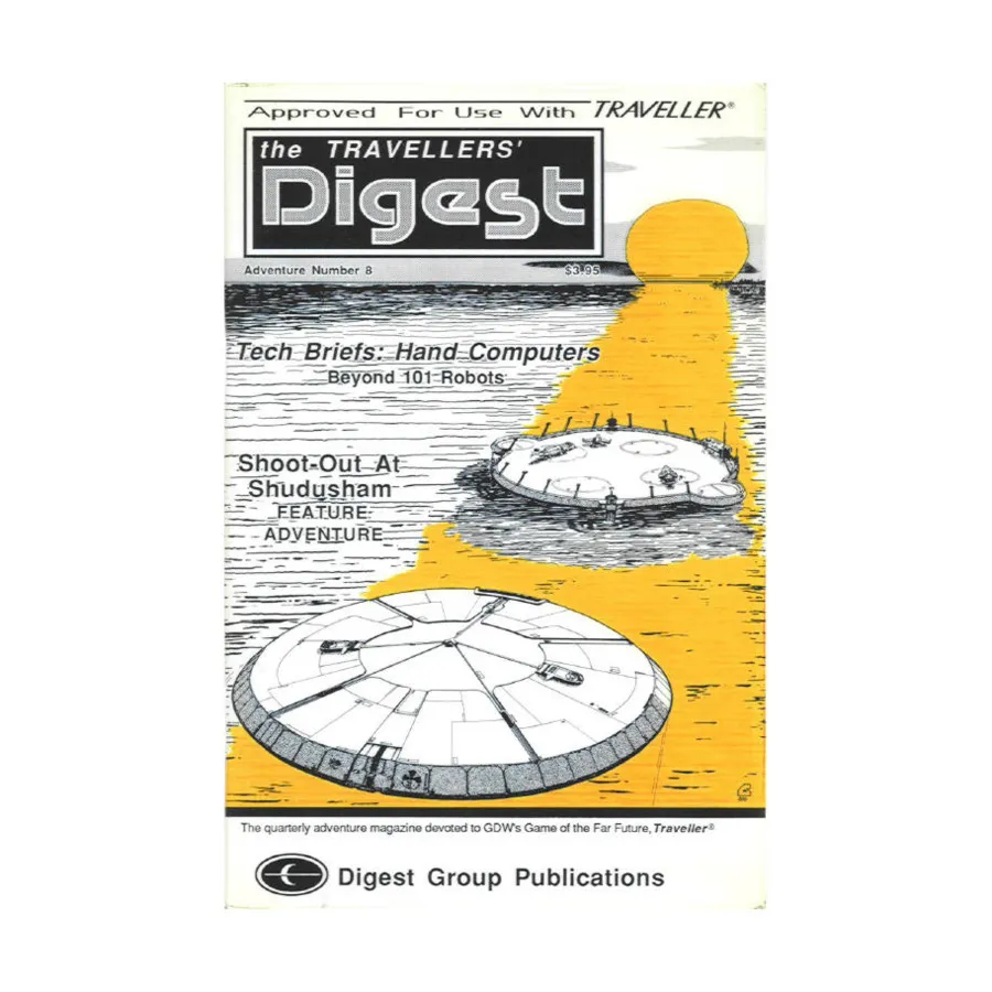 

Журнал #8 "Shoot-Out at Shudusham, Beyond 101 Robots", Travellers' Digest