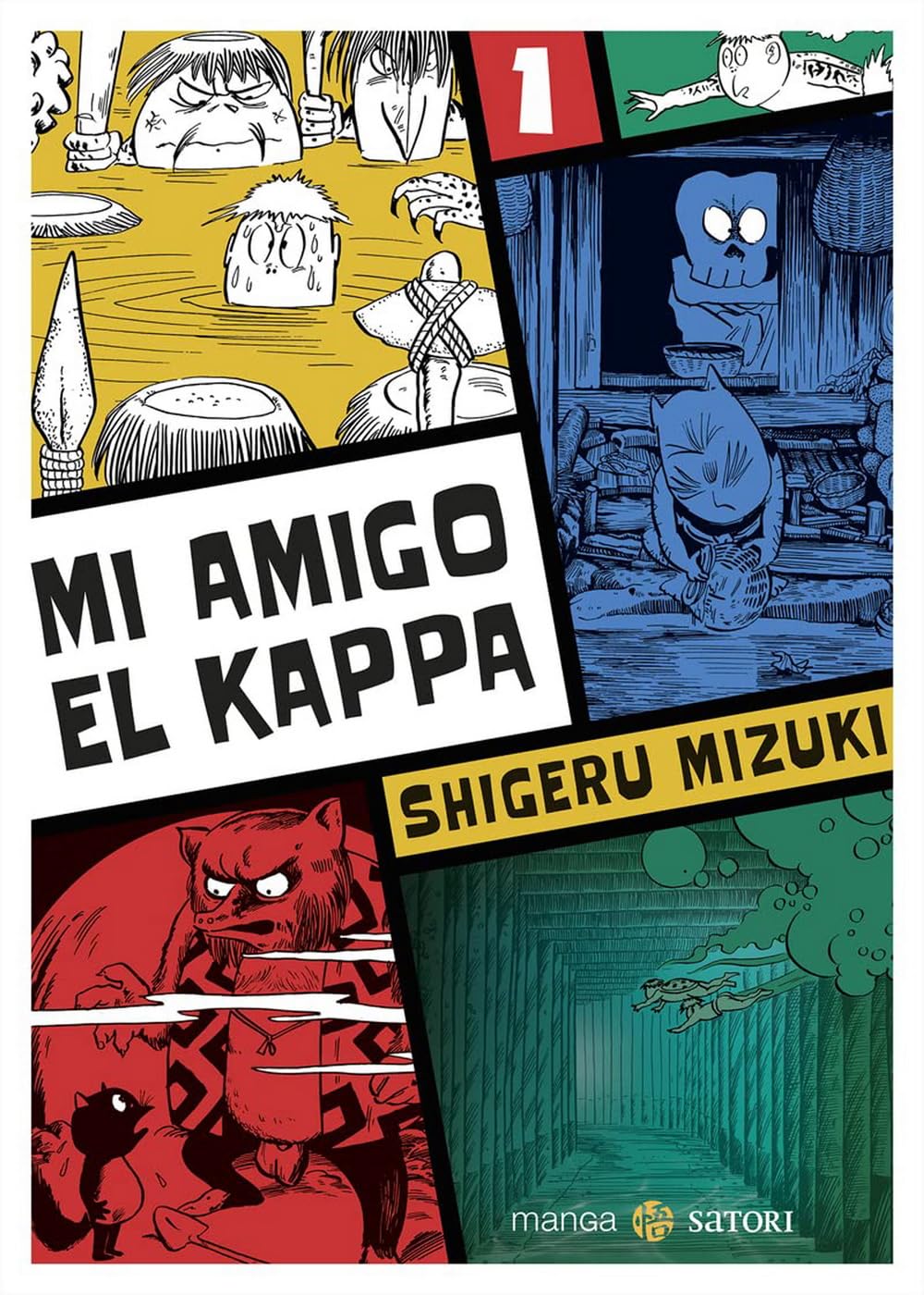 

MI AMIGO EL KAPPA 1 MIZUKI, SHIGERU (SATORI EDICIONES)
