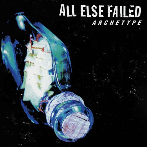 

Виниловая пластинка All Else Failed: Archetype