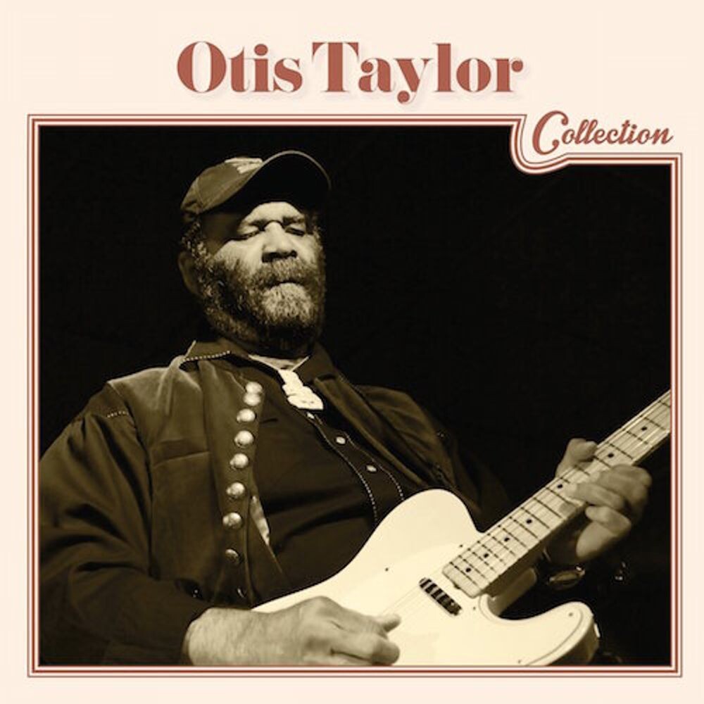 

Диск CD The Otis Taylor Collection - Otis Taylor