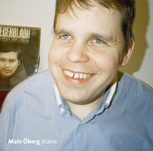 

CD диск Oberg, Mats: Piano Improvisations Inspired By Berndt Egerbladh