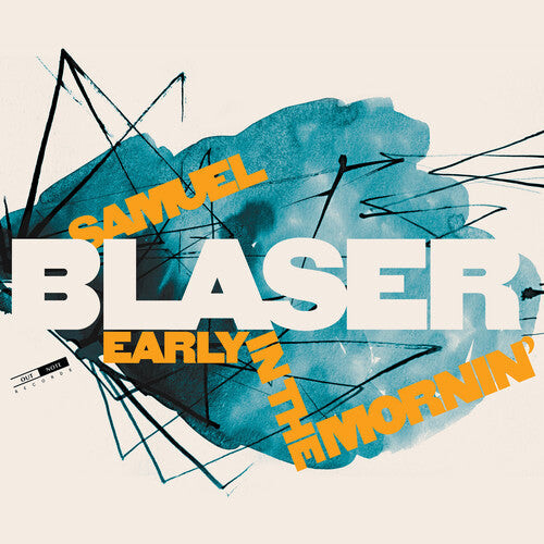 

CD диск Blase, Samuel / Samuel Blaser: Early in the Mornin