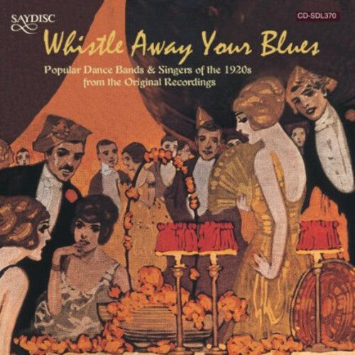 

CD диск Whistle Away Your Blues / Various: Whistle Away Your Blues / Various
