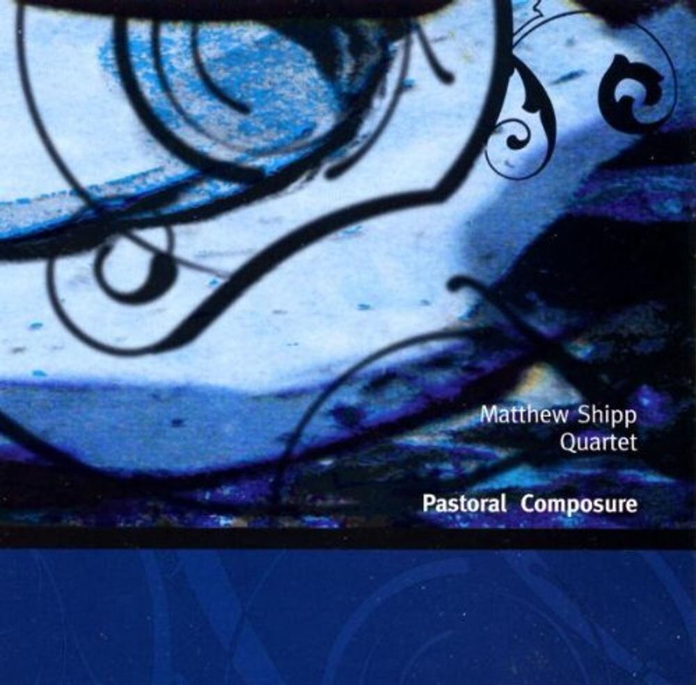 

Диск CD Pastoral Composure - Matthew Shipp