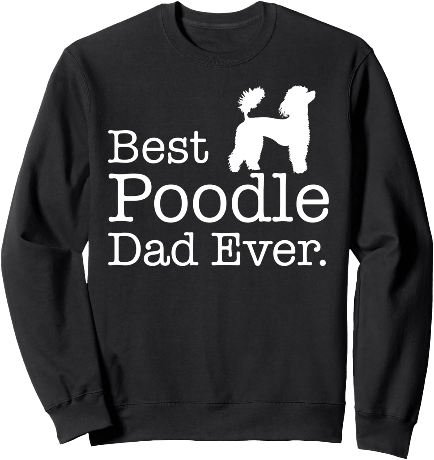 

Лучший папа пуделя на свете! Подарок для владельца пуделя. Толстовка Poodle Gifts, черный