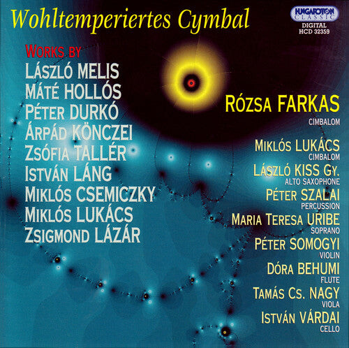 

CD диск Melis / Taller / Hollos / Lang / Danko / Lukacs: Wholtemperiertes Cymbal