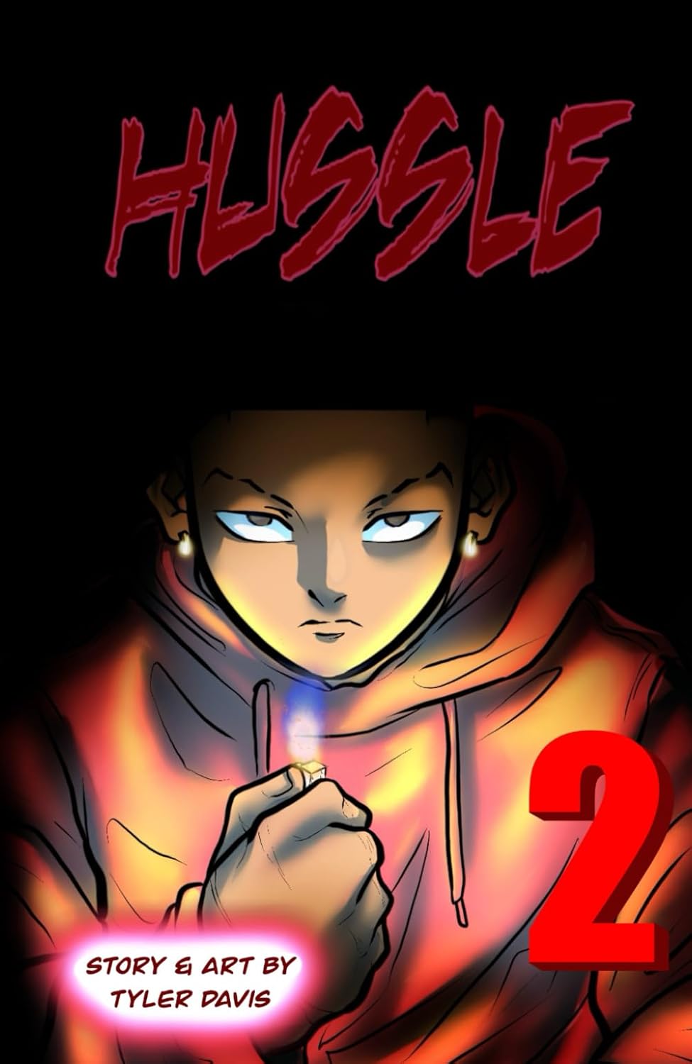 

HUSSLE VOL. 2: HUSSLE MANGA SERIES (Independently published)