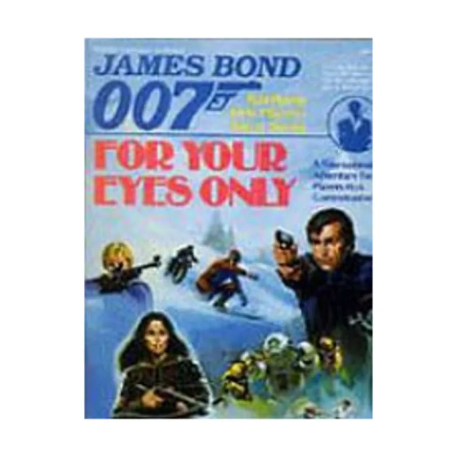 

Модуль For Your Eyes Only, James Bond (Victory Games)