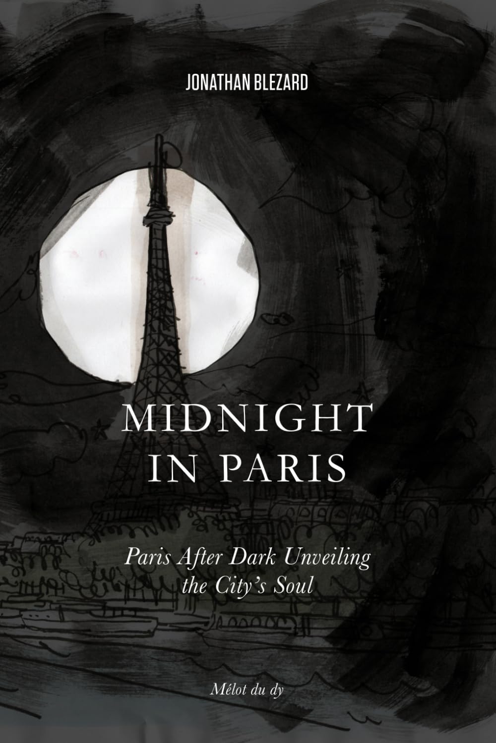 

midnight in Paris: Paris After Dark Unveiling the City’s Soul
