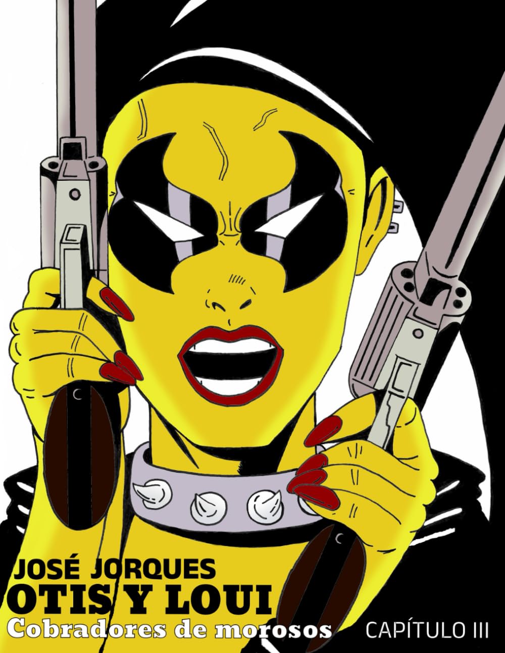 

Otis y Loui, Cobradores de morosos: Capítulo 3 (Spanish Edition)