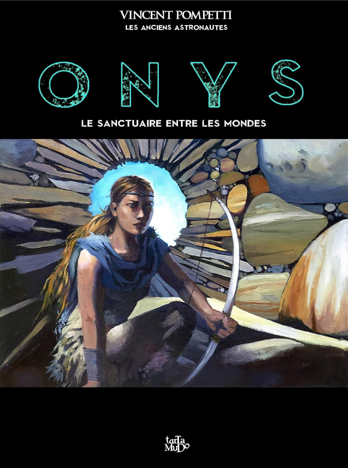 

Onys: Le Sanctuaire entre les Mondes (TARTAMUDO)