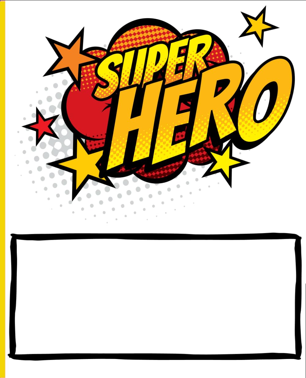 

Superhero Graphic Novel: Create your own (Independently published)