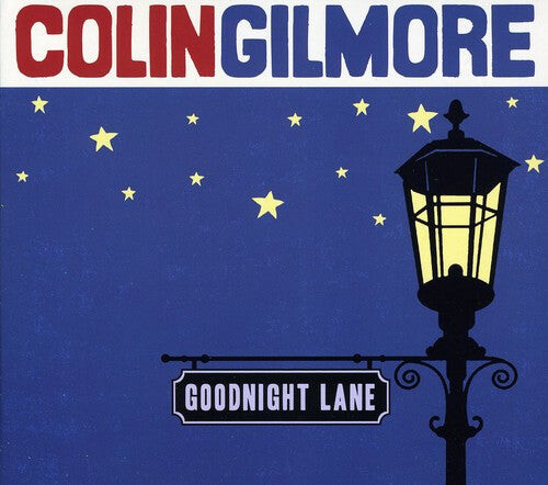 

CD диск Gilmore, Colin: Goodnight Lane