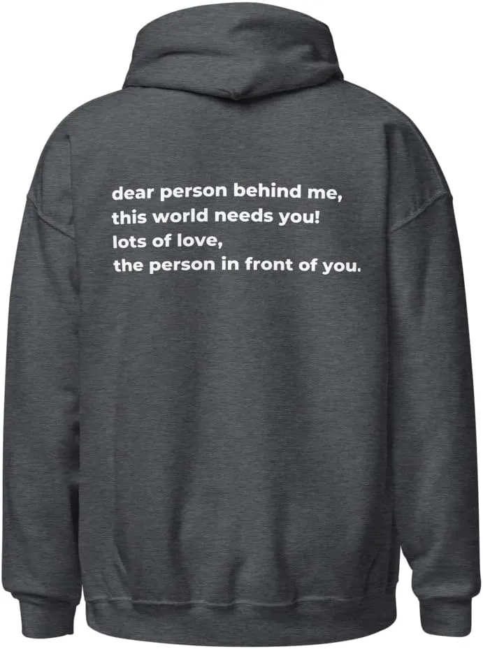 Толстовка Dear Person Behind Me This World Needs You унисекс Generic, Dark Heather