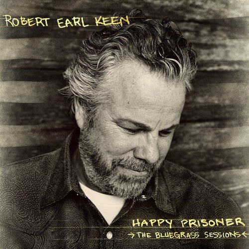 

Виниловая пластинка Keen, Robert Earl: Happy Prisoner: The Bluegrass Sessions