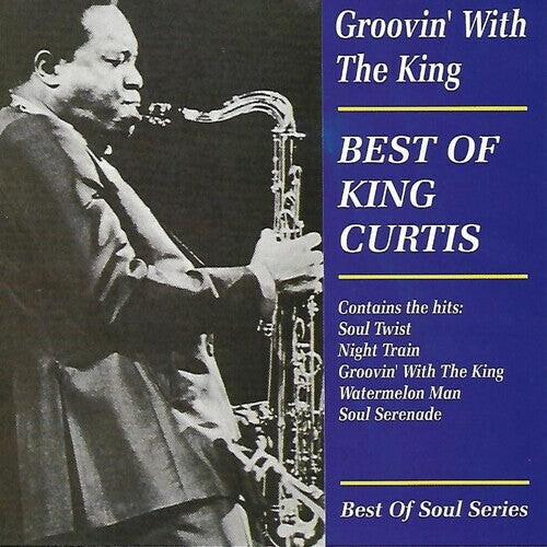 

CD диск Curtis, King: Groovin with the King