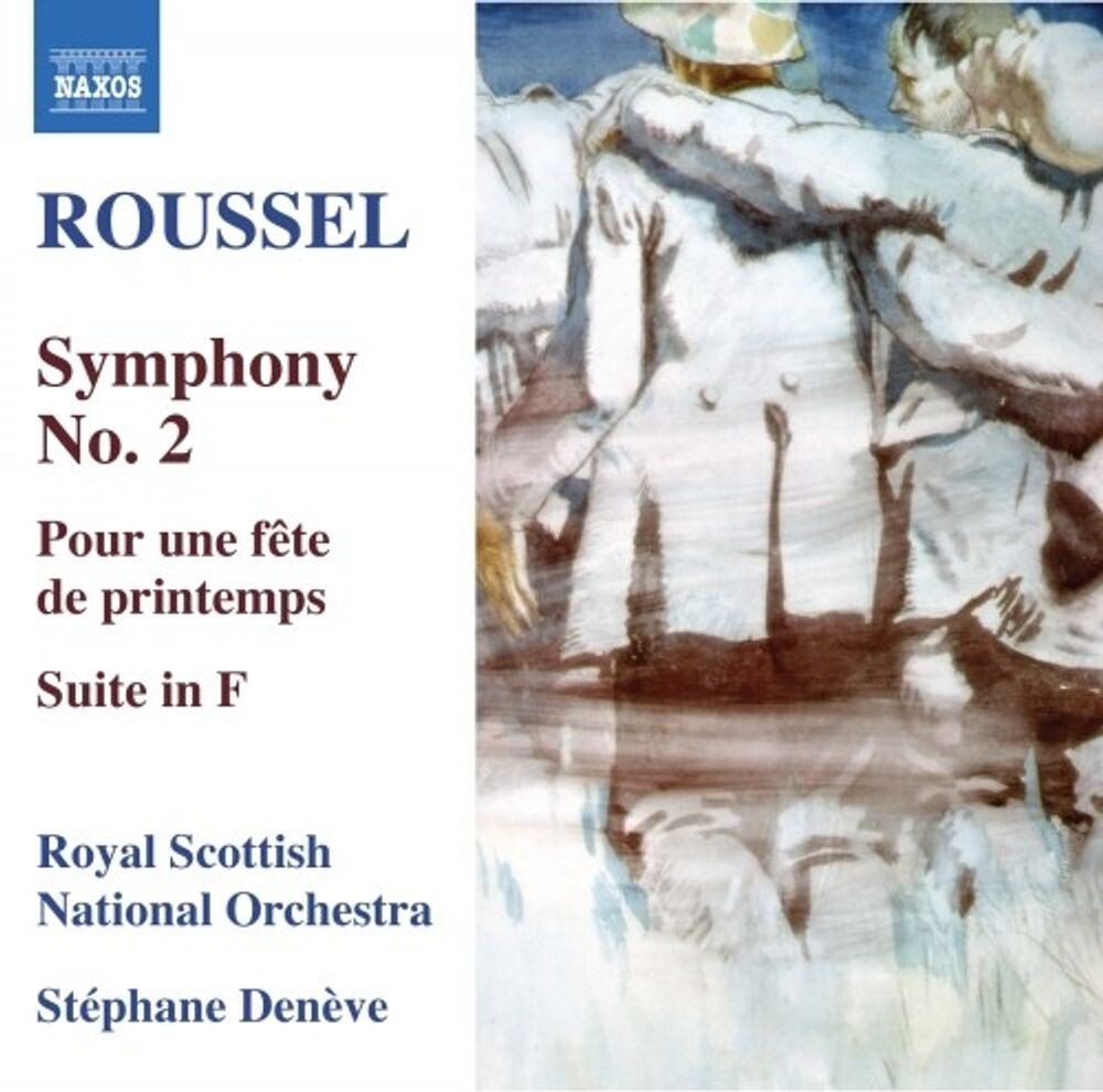 

Диск CD Rousell: Symphony No. 2 / Pour Une Fete de Printemps - Albert Roussel, Royal Scottish National Orchestra, Stéphane Denève