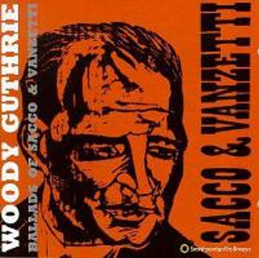 

Диск CD Ballads Of Sacco & Vanzetti - Woody Guthrie