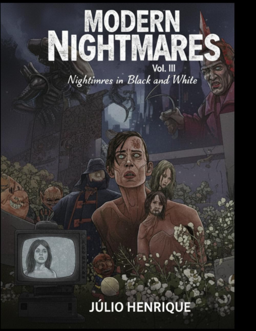 

Modern Nightmares Vol. III: Nightmares in Black and White (Independently published)
