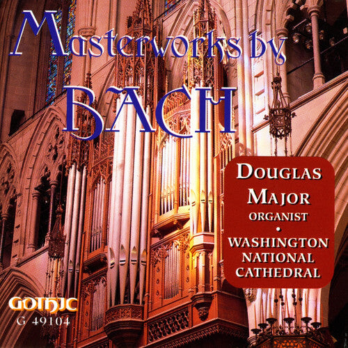 

CD диск Major, Douglas / Bach: Masterworks for Organ By Bach