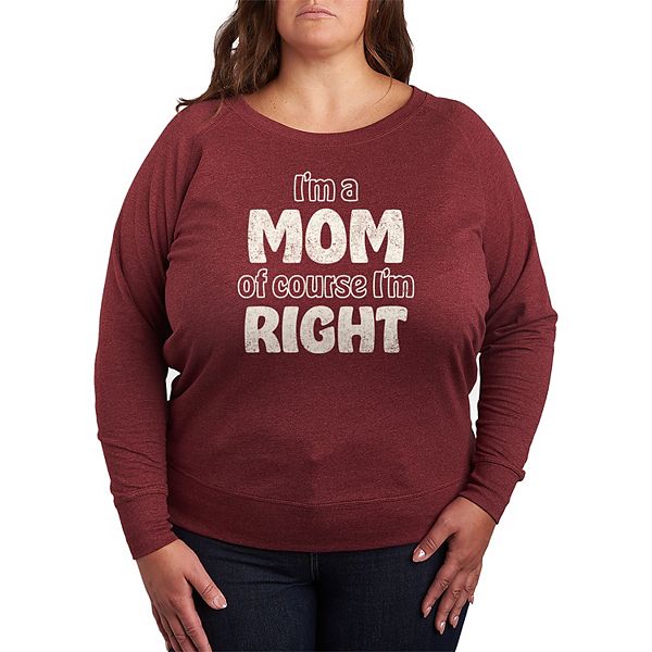 

Футболка с длинным рукавом и принтом "Plus size i'm a mom of course i'm right" из французского футера Licensed Character