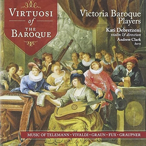

CD диск Victoria Baroque Players: Virtuosi of the Baroque: Teleman Vivaldi Graun Fux