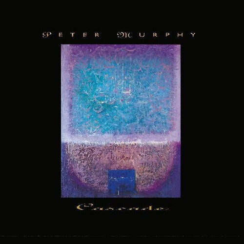 

Виниловая пластинка Murphy, Peter: Cascade