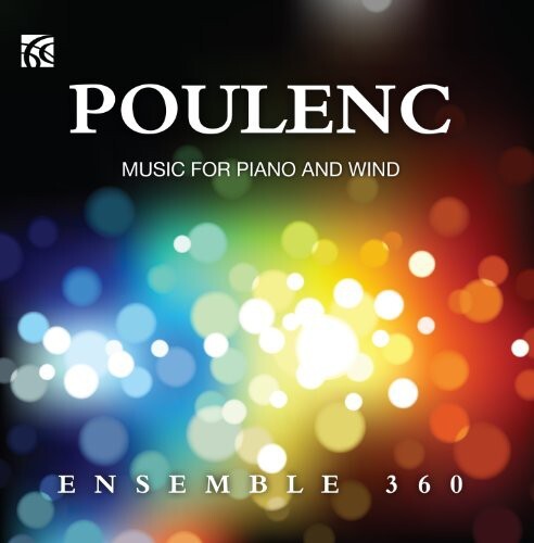 

CD диск Poulenc / Ensemble 360: Music for Piano & Wind