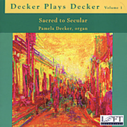 

CD диск Decker, Pamela: Decker Plays Decker 1: Sacred to Secular