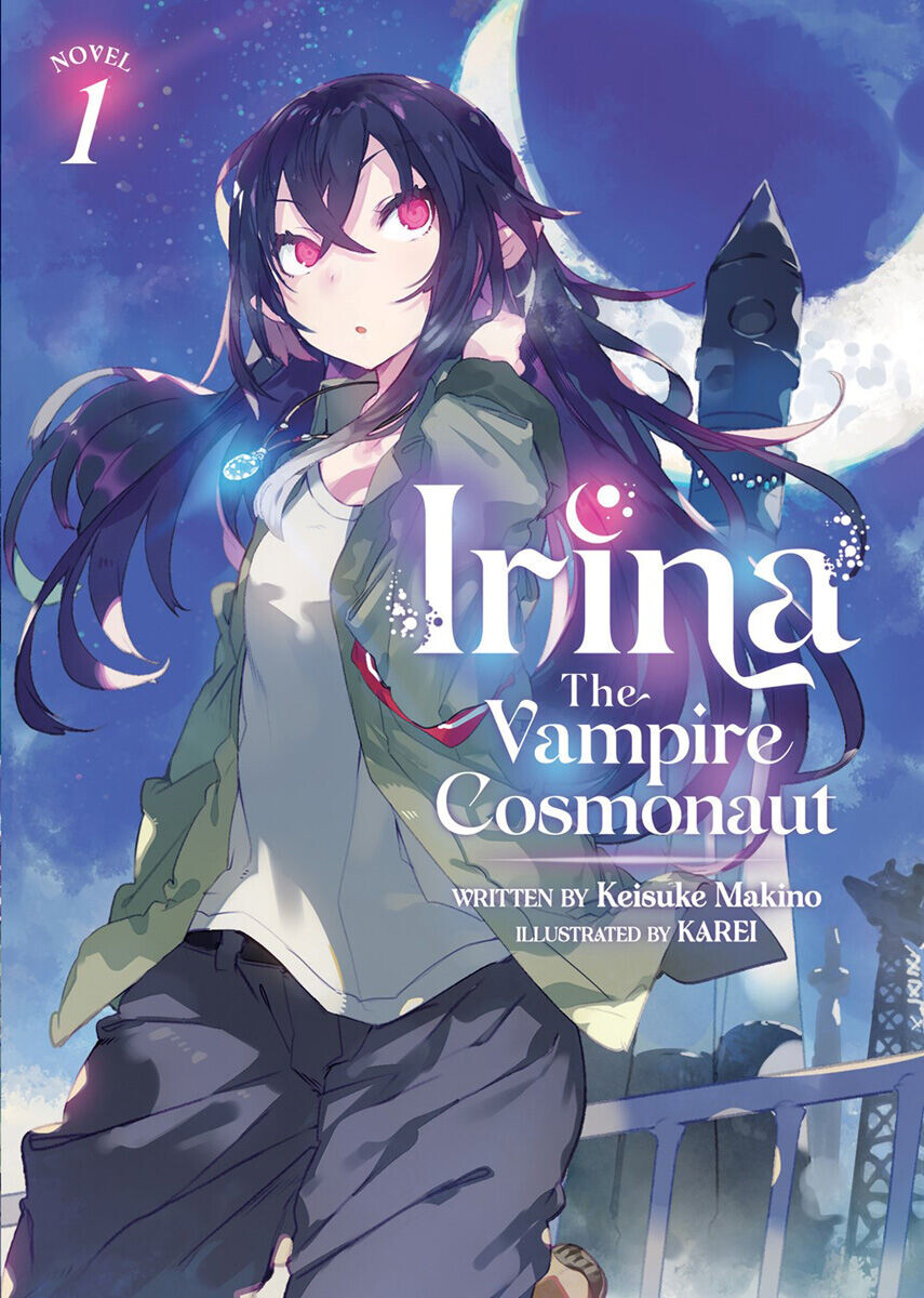 

Новелла Irina: The Vampire Cosmonaut Novel Volume 1