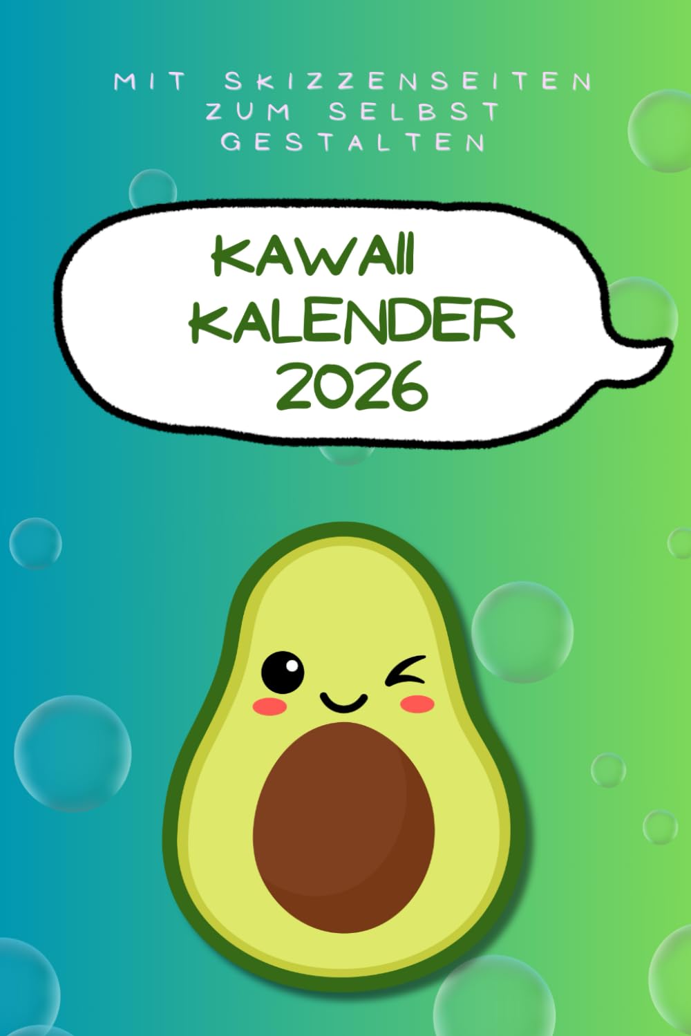 

Kawaii Kalender 2026: Kawaii Wochenplaner mit Skizzenbuch, Stundenplan, To-Do Listen & Sprüchen für Manga-Fans (German Edition) (Independently published)