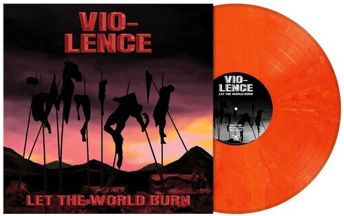 

Виниловая пластинка Vio-Lence: Let The World Burn