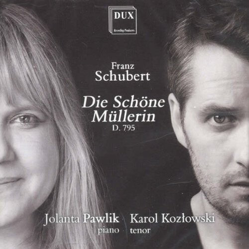 

CD диск Schubert / Kozlowski / Pawlik: Die Schone Mullerin Op 25 D 795