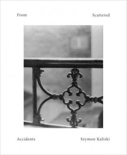 

CD диск Kaliski, Szymon: From Scattered Accidents